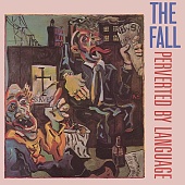 THE FALL — Perverted By Language (LP)