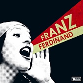 FRANZ FERDINAND — You Could Have It So Much Better (LP)