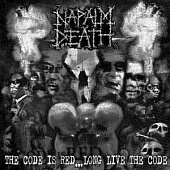 NAPALM DEATH — The Code Is Red - Long Live The Code (LP)
