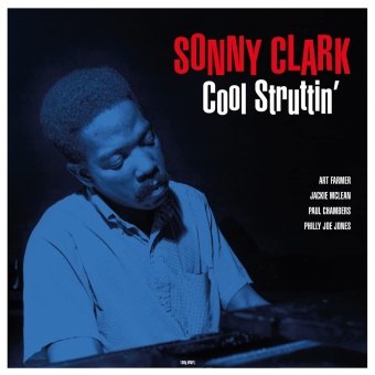 Виниловая пластинка: SONNY CLARK — Cool Strutin' (LP)