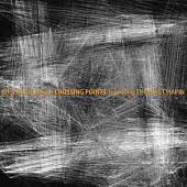 THOMAS CHAPIN / WILLIAM HOOKER — Crossing Points (2LP)