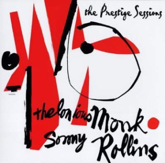 Виниловая пластинка: THELONIOUS MONK / SONNY ROLLINS — The Prestige Sessions (LP)