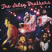 THE ISLEY BROTHERS — Groove With You…Live! (2LP)