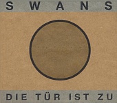 SWANS — Tur Ist Zu (2LP)