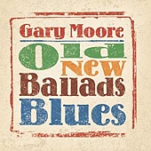 GARY MOORE — Old New Ballads Blues (2LP)