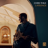 CHRIS THILE — Laysongs (LP)