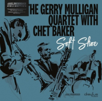 Виниловая пластинка: THE GERRY MULLIGAN QUARTET WITH CHET BAKER — Soft Shoe (LP)