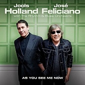 HOLLAND, JOOLS & FELICIANO, JOSE — As You See Me Now (LP)