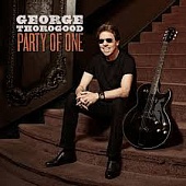 GEORGE THOROGOOD — Party Of One (LP)
