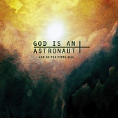 GOD IS AN ASTRONAUT  — Age Of The Fifth Sun (LP)