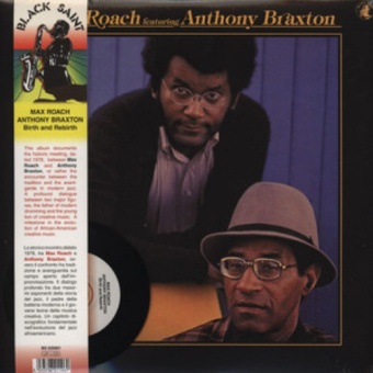 Виниловая пластинка: ANTHONY BRAXTON / MAX ROACH — Birth And Rebirth (LP+CD)