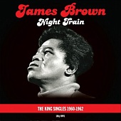JAMES BROWN — Night Train - King Singles 60-62 (2LP)