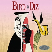 CHARLIE PARKER, DIZZY GILLESPIE — Bird & Diz (LP)