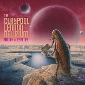 CLAYPOOL LENNON DELIRIUM — South Of Reality (2LP)