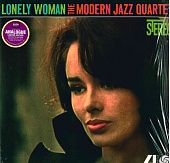 THE MODERN JAZZ QUARTET — Lonely Woman (LP)