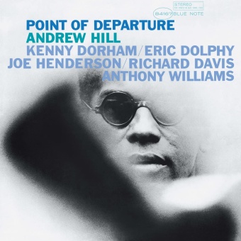 Виниловая пластинка: ANDREW HILL — Point Of Departure (LP)