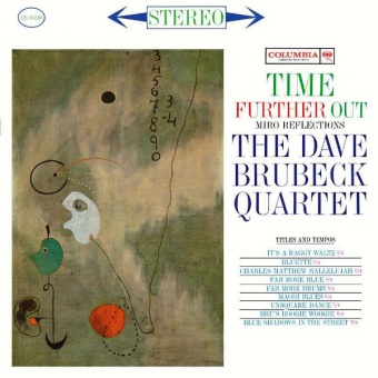 Виниловая пластинка: THE DAVE BRUBECK QUARTET — Time Further Out (Miro Reflections) (LP)