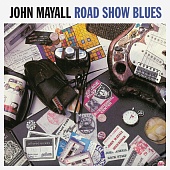 JOHN MAYALL — Road Show Blues (LP)