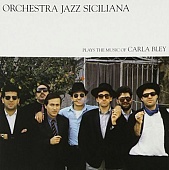 ORCHESTRA JAZZ SICILIANA — Plays The Music Of Carla Bley (LP)