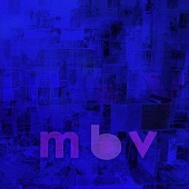 MY BLOODY VALENTINE — M B V (LP)