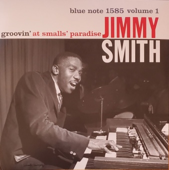 Виниловая пластинка: JIMMY SMITH — Groovin' At Smalls Paradise (LP)