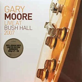GARY MOORE — Live At Bush Hall 2007  (2LP+CD)