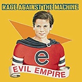 RAGE AGAINST THE MACHINE — Evil Empire (LP)