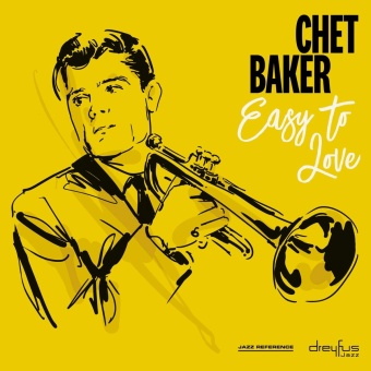 Виниловая пластинка: CHET BAKER — Easy To Love (LP)