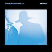 CLAP YOUR HANDS SAY YEAH — Only Run (LP)