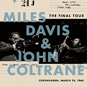 MILES DAVIS / JOHN COLTRANE — The Final Tour: Copenhagen, March 24, 1960 (LP)