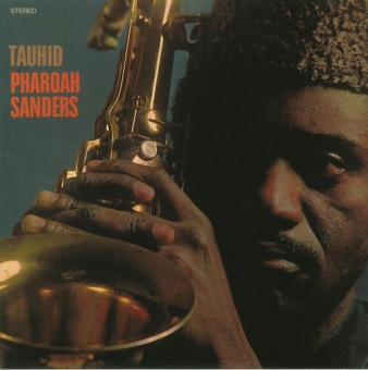 Виниловая пластинка: SANDERS, PHAROAH — Tauhid (LP)