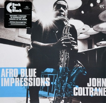 Виниловая пластинка: JOHN COLTRANE — Afro Blue Impressions (2LP)