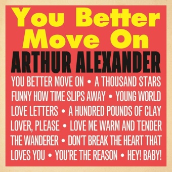 Виниловая пластинка: ARTHUR ALEXANDER — You Better Move On (LP)