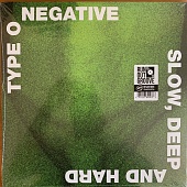 TYPE O'NEGATIVE — Slow Deep And Hard (2LP)