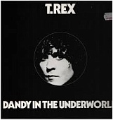 T. REX — Dandy In The Underworld (LP)