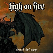HIGH ON FIRE — Blessed Black Wings (2LP)