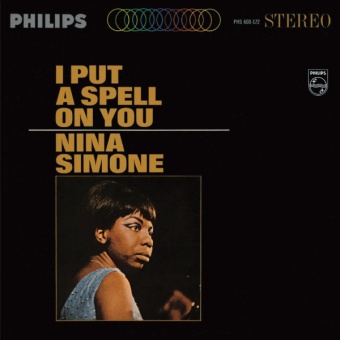 Виниловая пластинка: NINA SIMONE — I Put A Spell On You (LP)