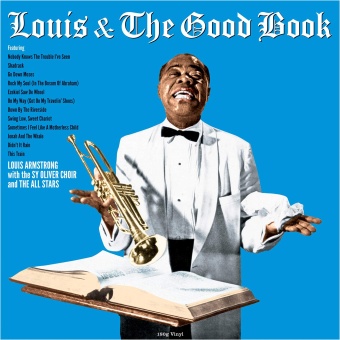 Виниловая пластинка: LOUIS ARMSTRONG — And The Good Book (LP)