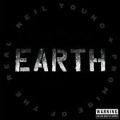 NEIL YOUNG / PROMISE OF THE REAL — Earth (3LP)