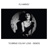 PJ HARVEY — To Bring You My Love - Demos
