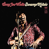 TONY JOE WHITE — Swamp Music: Monument Rarities (3LP)