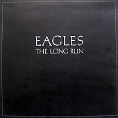 EAGLES — The Long Run (LP)