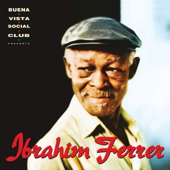 Виниловая пластинка: IBRAHIM FERRER — Buena Vista Social Club Presents Ibrahim Ferrer (2LP)