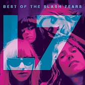 L7 — Best Of The Slash Years (LP)