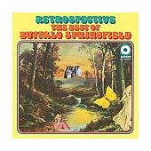 BUFFALO SPRINGFIELD — Retrospective: The Best Of Buffalo Springfield (LP)
