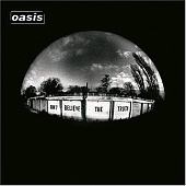 OASIS — Don't Believe The Truth (2LP)