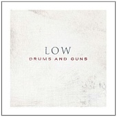 LOW — Drums And Guns (LP)