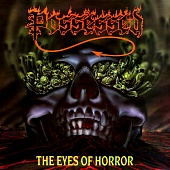 POSSESSED — The Eyes Of Horror (LP)