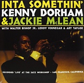 KENNY DORHAM / JACKIE MCLEAN — Inta Somethin' (LP)
