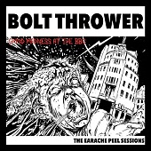 BOLT THROWER — The Earache Peel Sessions (LP)